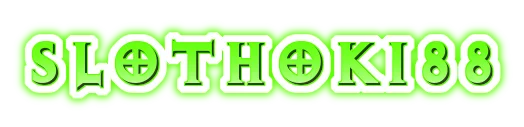 SLOTHOKI88 SLOTHOKI88